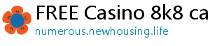 FREE Casino 8k8 casino